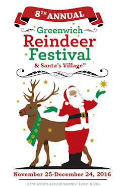 8TH ANNUAL GREENWICH REINDEER FESTIVAL & SANTA'S VILLAGE