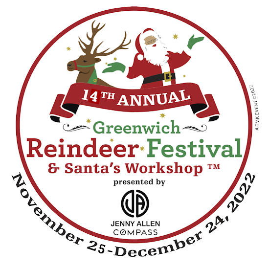 14th Annual Greenwich Reindeer Festival & Santa’s Workshop presented by Jenny
Allen / Compass Real Estate