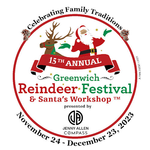 15th Annual Greenwich Reindeer Festival & Santa's Workshop presented by Jenny Allen / Compass Real Estate